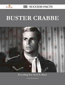 Buster Crabbe 110 Success Facts - Everything you need to know about Buster Crabbe【電子書籍】[ Craig Montgomery ]