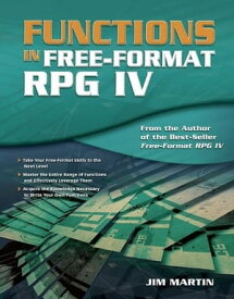 Functions in Free-Format RPG IV【電子書籍】[ Jim Martin ]