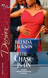 The Chase Is On【電子書籍】[ Brenda Jackson ]