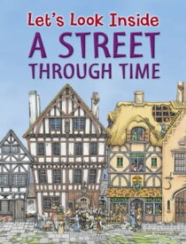 Street through Time【電子書籍】[ Nicholas Harris ]