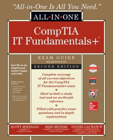 ITF+ CompTIA IT Fundamentals All-in-One Exam Guide, Second Edition (Exam FC0-U61)【電子書籍】[ Mike Meyers ]