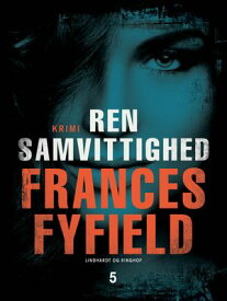 Ren Samvittighed【電子書籍】[ Frances Fyfield ]