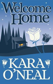 Welcome Home Texas Brides of Pike's Run, #1【電子書籍】[ Kara O'Neal ]