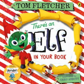 There's an Elf in Your Book【電子書籍】[ Tom Fletcher ]
