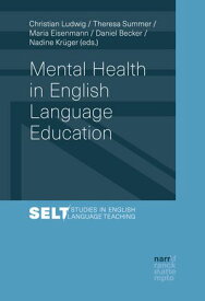 Mental Health in English Language Education【電子書籍】