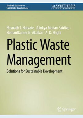 Plastic Waste Management Solutions for Sustainable Development