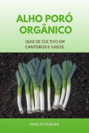 Alho-poró Orgânico