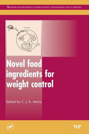 Novel Food Ingredients for Weight Control【電子書籍】