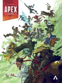 The Art of Apex Legends【電子書籍】[ Respawn Entertainment ]