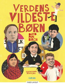 Verdens vildeste b?rn【電子書籍】[ David Pepe Birch ]