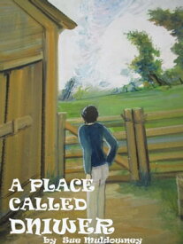 A Place Called Dniwer.【電子書籍】[ Sue Muldowney ]