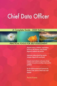Chief Data Officer A Complete Guide - 2020 Edition【電子書籍】[ Gerardus Blokdyk ]