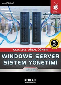 Windows Server Sistem Y?netimi 2. Cilt【電子書籍】[ Mesut Alada? ]