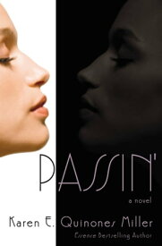Passin'【電子書籍】[ Karen E. Quinones Miller ]