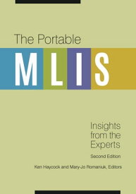 The Portable MLIS Insights from the Experts【電子書籍】