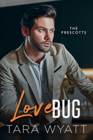 Love Bug【電子書籍】[ Tara Wyatt ]