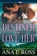 Destined to Love Her