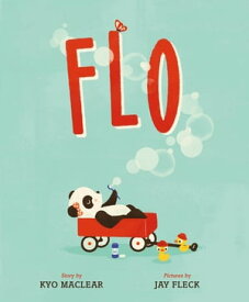 Flo A Picture Book【電子書籍】[ Kyo Maclear ]