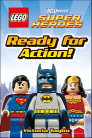 LEGO? DC Super Heroes Ready for Action!【電子書籍】[ DK ]