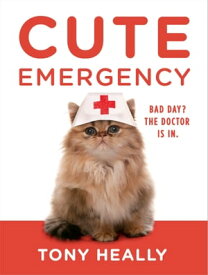 Cute Emergency【電子書籍】[ Tony Heally ]
