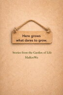 Here grows what dares to grow.