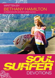 Soul Surfer Devotions【電子書籍】[ Bethany Hamilton ]
