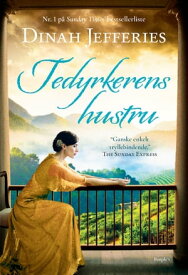 Tedyrkerens hustru【電子書籍】[ Dinah Jefferies ]