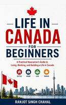 Life in Canada for Beginners