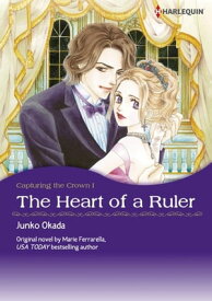 THE HEART OF A RULER Harlequin Comics【電子書籍】[ Marie Ferrarella ]