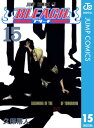 BLEACH モノクロ版 15【電子書籍】[ 久保帯人 ]