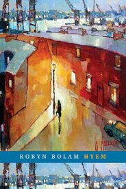 Hyem【電子書籍】[ Robyn Bolam ]