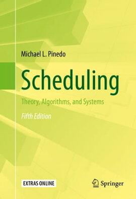 Scheduling Theory, Algorithms, and Systems