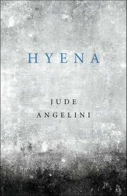 Hyena【電子書籍】[ Jude Angelini ]