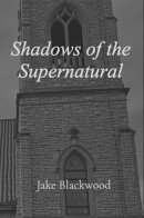 Shadows of the Supernatural