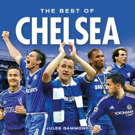 Chelsea FC … The Best of【電子書籍】[ Rob Mason ]