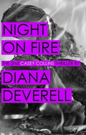 Night on Fire【電子書籍】[ Diana Deverell ]
