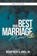 Your Best Marriage Now