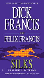 Silks【電子書籍】[ Felix Francis ]