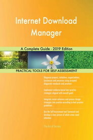 Internet Download Manager A Complete Guide - 2019 Edition【電子書籍】[ Gerardus Blokdyk ]