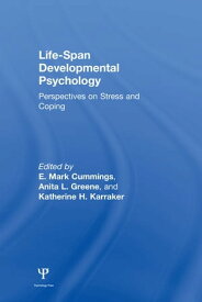 Life-span Developmental Psychology Perspectives on Stress and Coping【電子書籍】