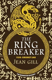 The Ring Breaker 1139 Orkneyjar【電子書籍】[ Jean Gill ]