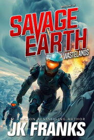 Wastelands Savage Earth, #3【電子書籍】[ JK Franks ]