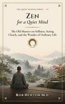 Zen for a Quiet Mind