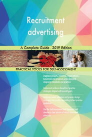 Recruitment advertising A Complete Guide - 2019 Edition【電子書籍】[ Gerardus Blokdyk ]