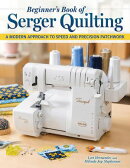 Beginner's Book of Serger Quilting