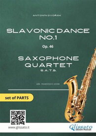 Saxophone Quartet: Slavonic Dance no.1 by Dvo??k (set of parts) for intermediate players【電子書籍】[ Antonin Dvorak ]