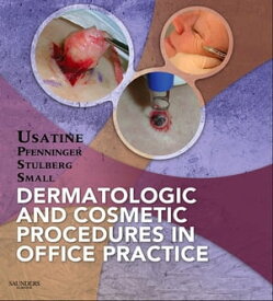 Dermatologic and Cosmetic Procedures in Office Practice E-Book【電子書籍】[ Daniel L. Stulberg, MD ]
