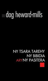 Ny Tsara Tarehy, Ny Bibidia, Ary Ny Pasitera【電子書籍】[ Dag Heward-Mills ]