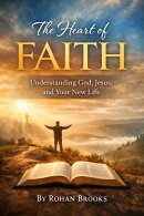 The Heart of Faith