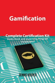 Gamification Complete Certification Kit - Study Book and eLearning Program【電子書籍】[ Dennis Hooper ]